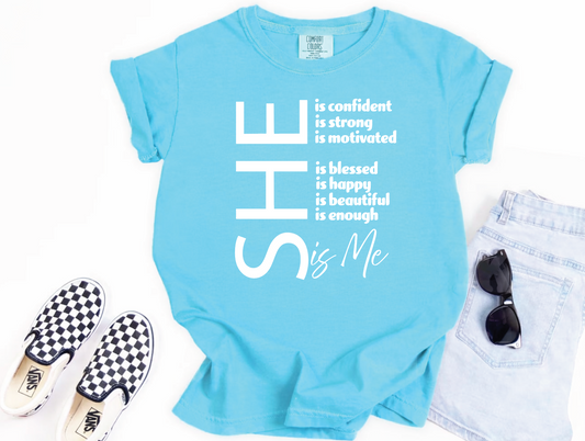 She is me T-shirt