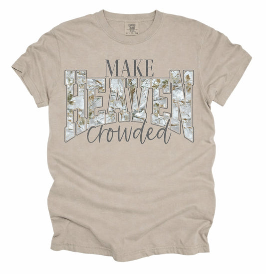 Make Heaven Crowded
