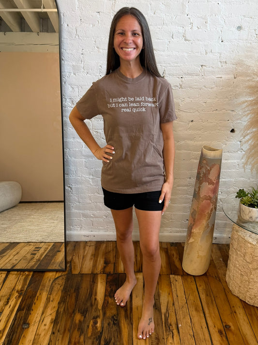 I Might Be Laid Back Graphic Tee