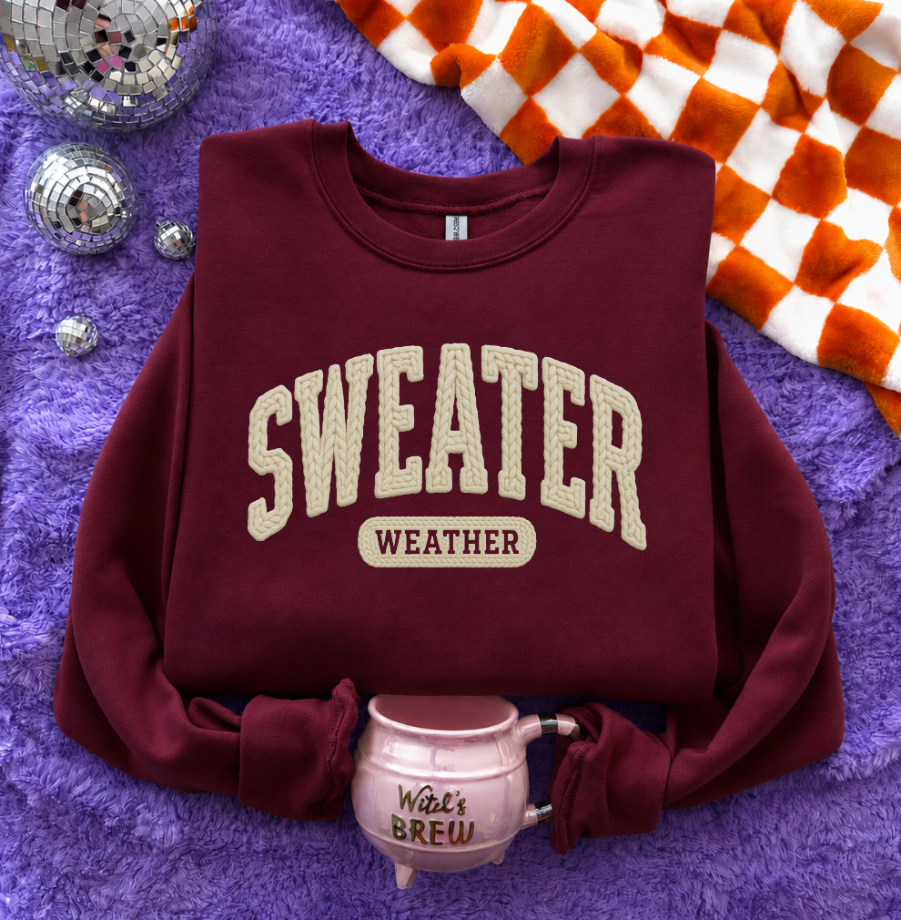 Sweater Weather Sweatshirt