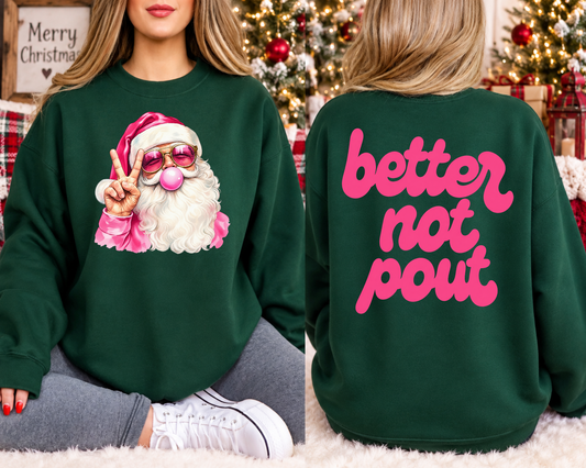Better Not Pout